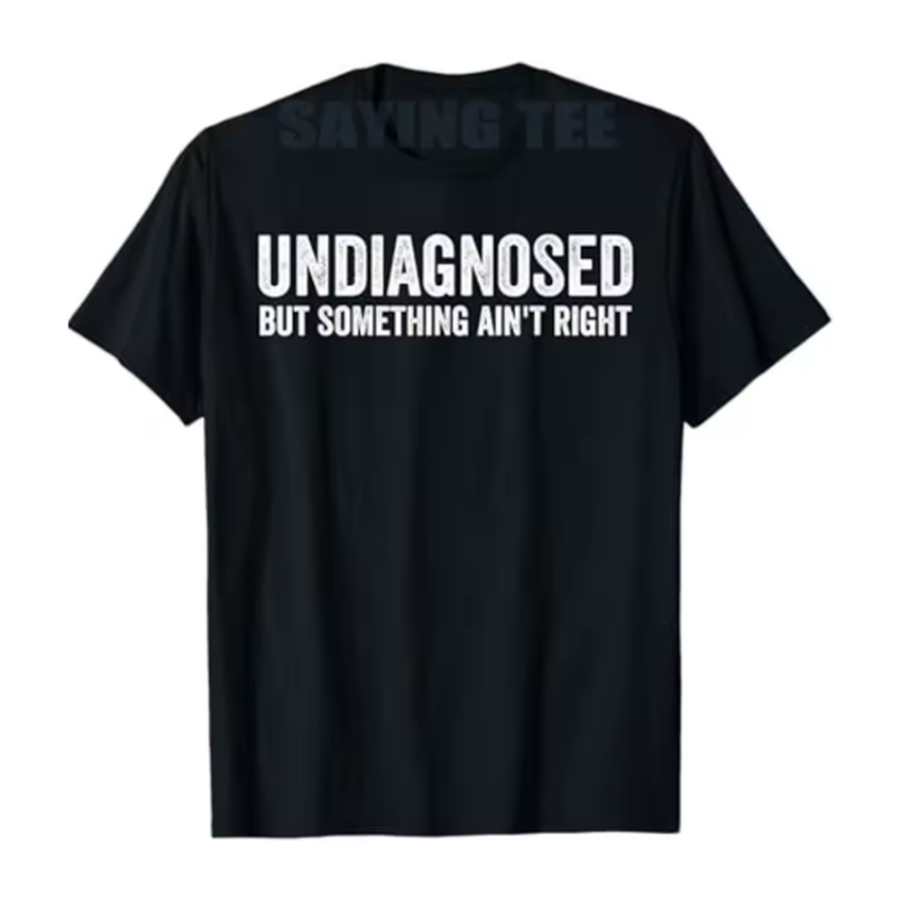 UNDIAGNOSED TEE