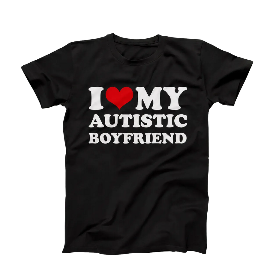 AUTISTIC BOYFRIEND MATCHING TEE (Copy)