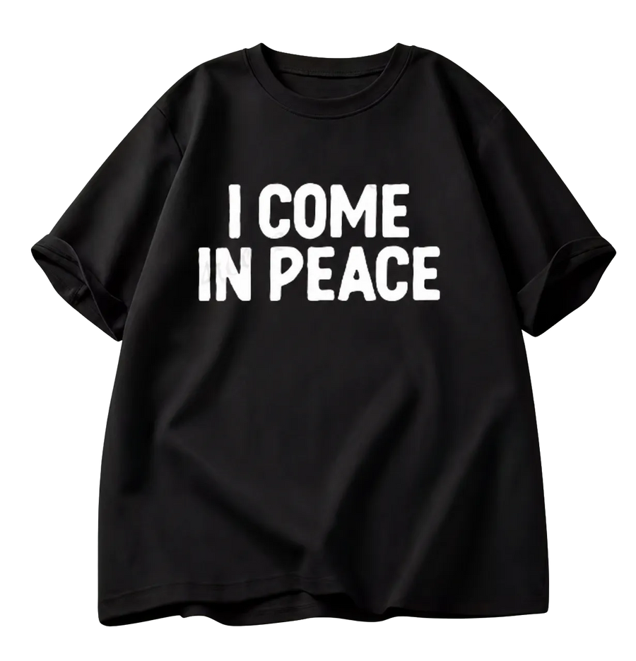 I COME IN PEACE MATCHING TEE