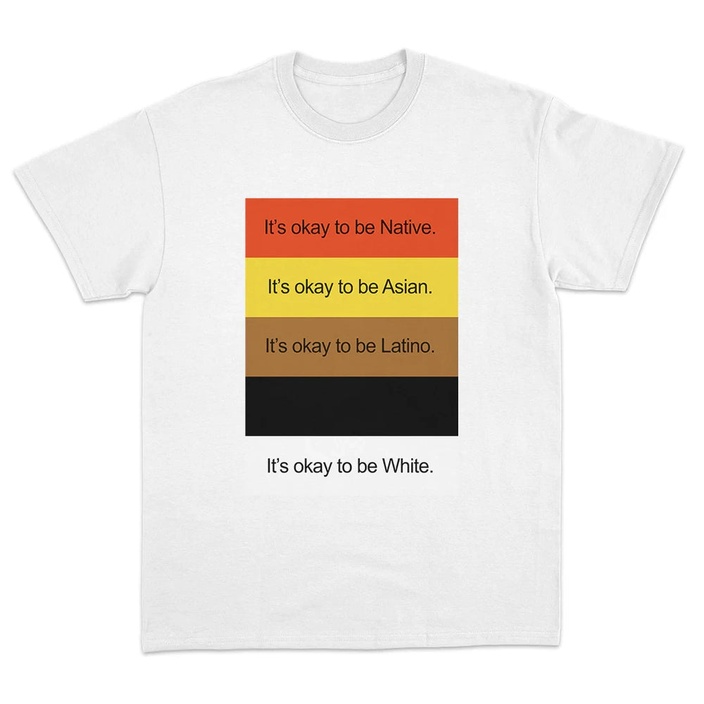OKAY TO BE... TEE — alternate view